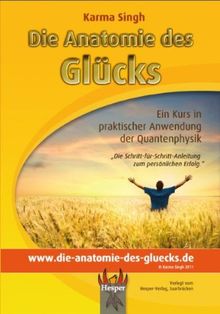 Die Anatomie des Glücks