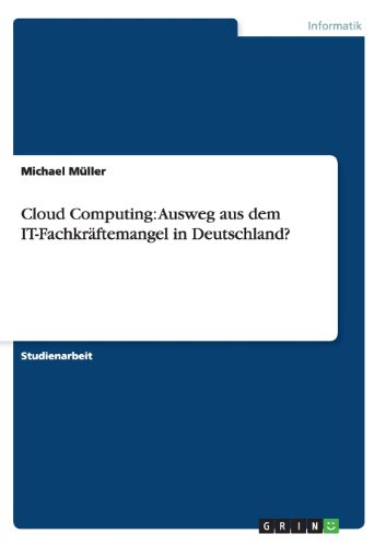 Cloud Computing: Ausweg aus dem IT-Fachkräftemangel in Deutschland?