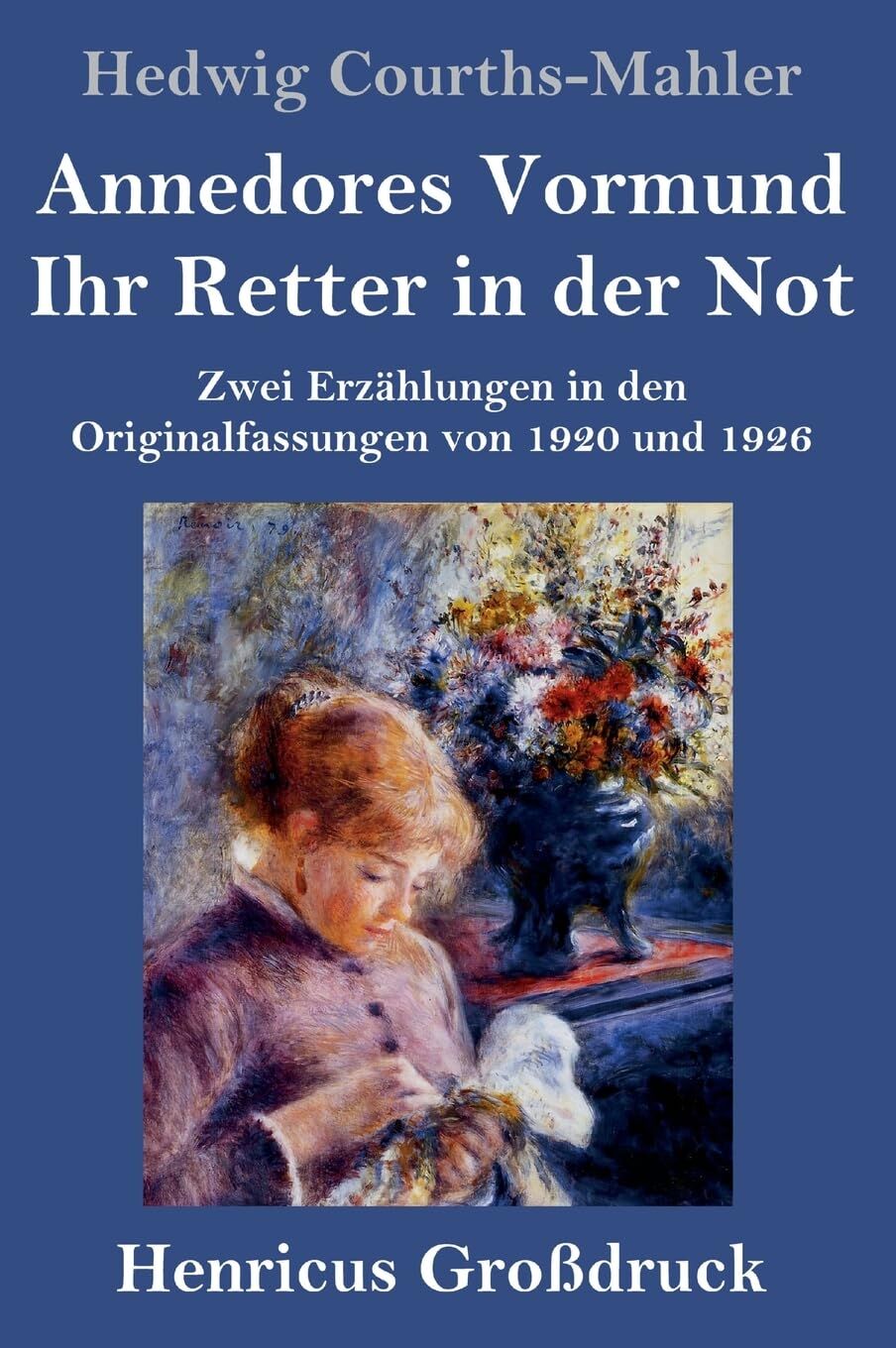 Annedores Vormund / Ihr Retter in der Not (Großdruck)