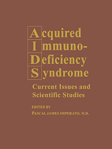 Acquired Immunodeficiency Syndrome: Current Issues And Scientific Studies