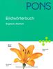 PONS Bildwörterbuch Deutsch, Englisch: Rund 20.000 Begriffe in zwei Sprachen übersetzt. 600 Themen in 17 Kapiteln