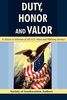 Duty, Honor and Valor
