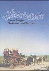 Die Liederkutsche: Liederbuch