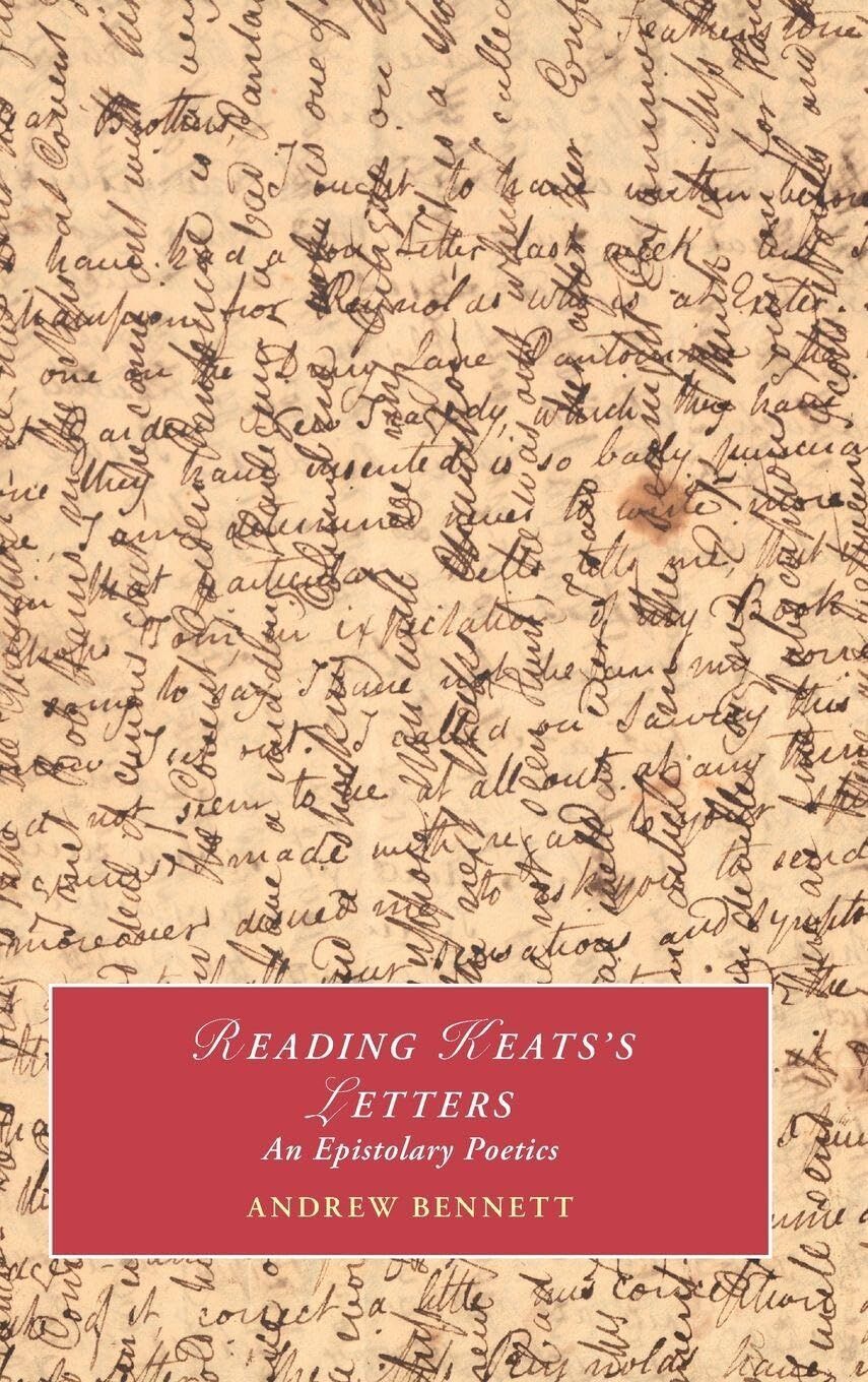 Reading Keats's Letters