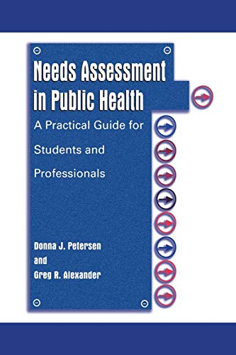 Needs Assessment in Public Health: A Practical Guide For Students And Professionals