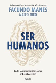 Ser humanos: Todo lo que necesitas saber sobre el cerebro (Contextos)