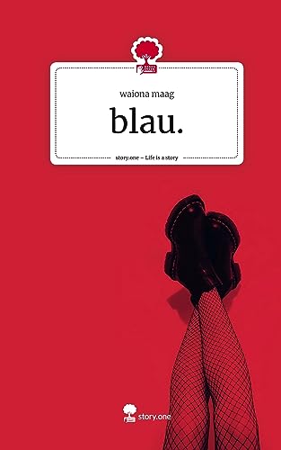 blau.. Life is a Story - story.one