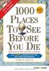 1000 Places To See Before You Die (Buch + E-Book): Die neue Lebensliste für den Weltreisenden