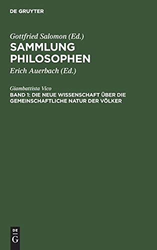 Die neue Wissenschaft über die gemeinschaftliche Natur der Völker (Sammlung Philosophen)
