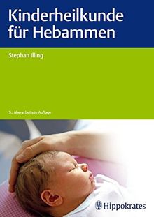 Kinderheilkunde für Hebammen