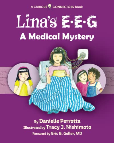 Lina's EEG: A Medical Mystery: A Curious Connectors Book