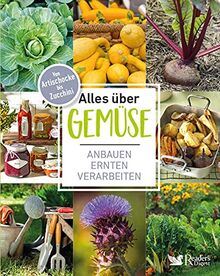 Alles über Gemüse: Von Artischocke bis Zucchini – anbauen, ernten, verarbeiten & Vorratshaltung, Basteln mit Gemüse: Von Artischocke bis Zwiebel - ... & Vorratshaltung, Basteln mit Gemüse.