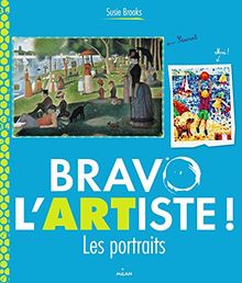 Bravo l'artiste !. Les portraits