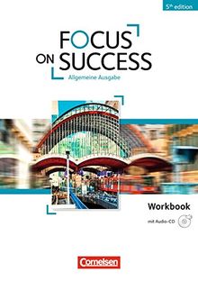 Focus on Success - 5th Edition - Allgemeine Ausgabe: B1-B2 - Workbook mit Audio-CD