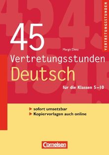 45 Vertretungsstunden Deutsch: Buch mit Kopiervorlagen über Webcode