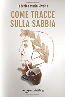 Come tracce sulla sabbia (Riccardo Ranieri, Band 2)