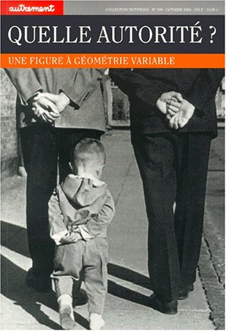 Quelle Autorité ? Une Figure à Géométrie Variable (mutations)