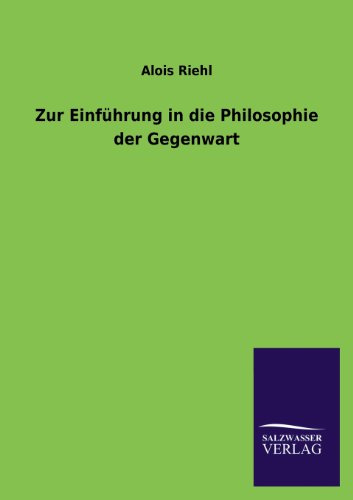 Zur Einführung in die Philosophie der Gegenwart
