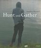 Hunt and Gather