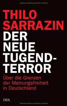 Der neue Tugendterror: Über die Grenzen der Meinungsfreiheit in Deutschland