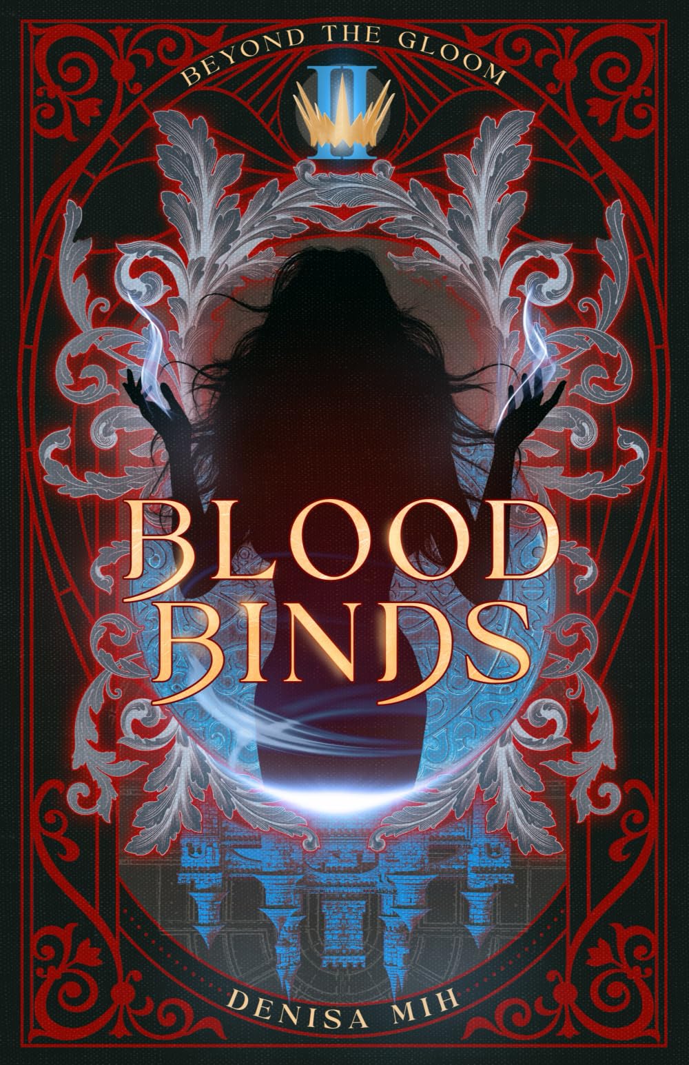 Blood Binds (Beyond the Gloom Book 2)