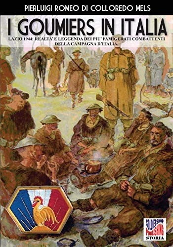 I goumiers in Italia (Storia, Band 44)