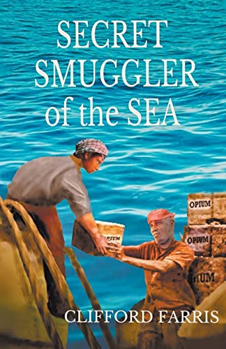 Secret Smuggler of the Sea (Amundson / Porter Adventure)