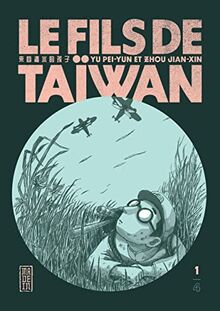 Le fils de Taïwan. Vol. 1