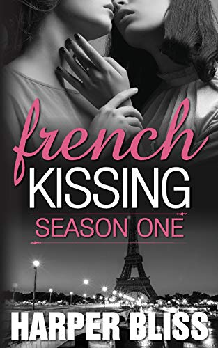 French Kissing: Season One