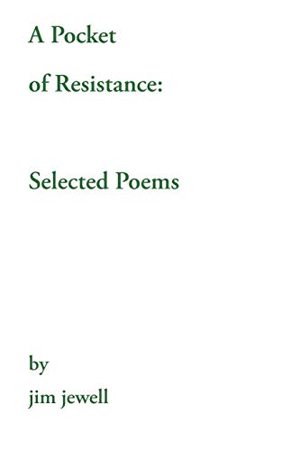 A Pocket of Resistance: Selected Poems