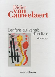 L'enfant qui venait d'un livre : romanga. Zédérem