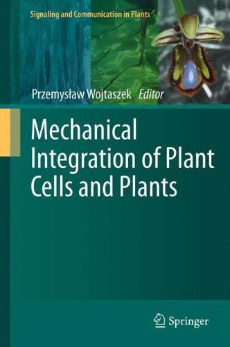 Mechanical Integration of Plant Cells and Plants (Signaling and Communication in Plants)