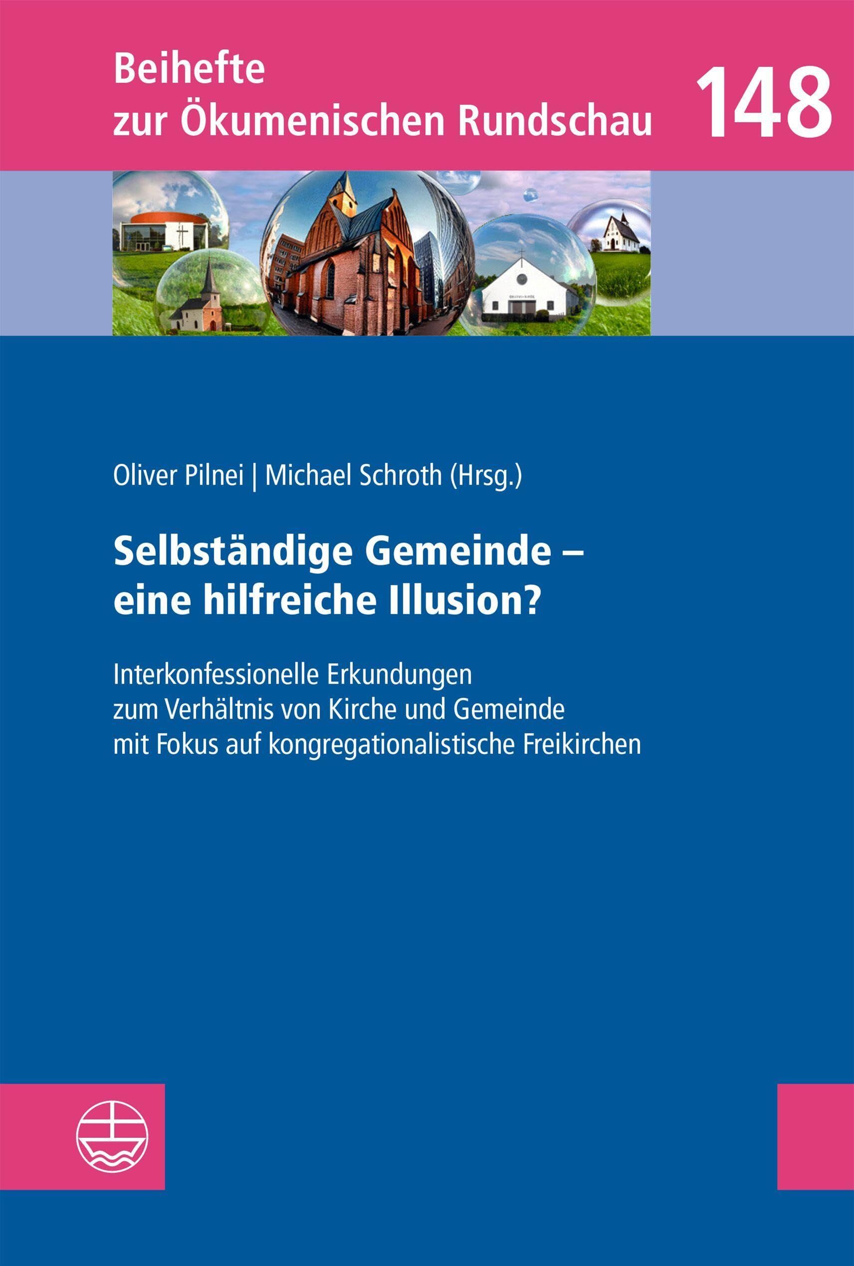 Selbständige Gemeinde - eine hilfreiche Illusion?