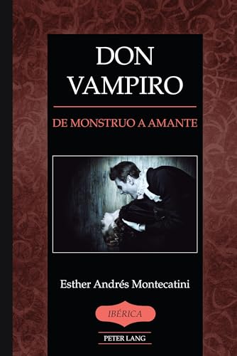 Don Vampiro: De monstruo a amante (Ibérica)