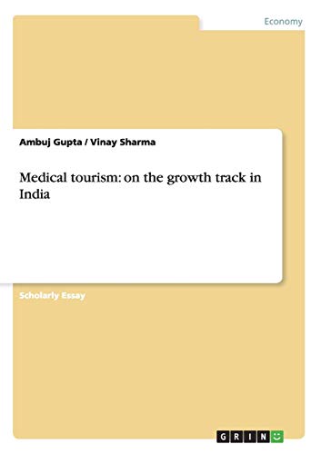 Medical tourism: on the growth track in India