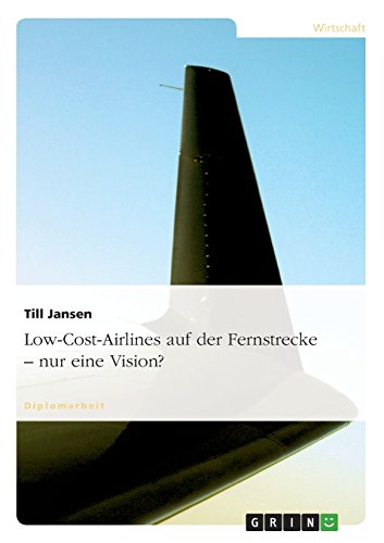 Low-Cost-Airlines auf der Fernstrecke - nur eine Vision?