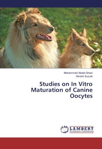 Studies on In Vitro Maturation of Canine Oocytes