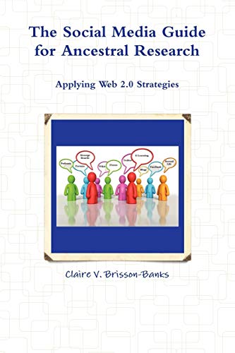 The Social Media Guide for Ancestral Research/Applying Web 2.0 Strategies