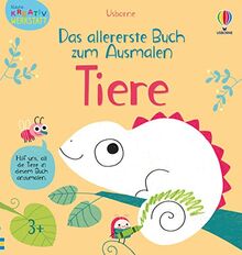 Kleine Kreativ-Werkstatt - Das allererste Buch zum Ausmalen: Tiere