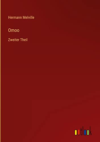 Omoo: Zweiter Theil