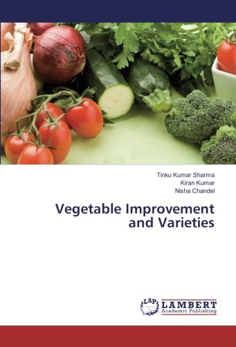 Vegetable Improvement and Varieties