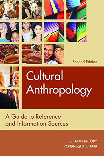 Cultural Anthropology: A Guide to Reference and Information Sources (Reference Sources in the Social Sciences)