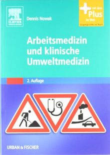 Arbeitsmedizin und klinische Umweltmedizin: mit Zugang zum Elsevier-Portal