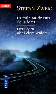 L'étoile au-dessus de la forêt. Der Stern über dem Walde