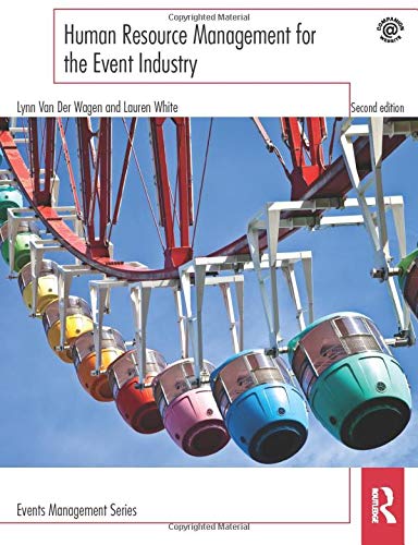 Human Resource Management for the Event Industry (Events Management, Band 12)