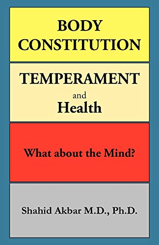 Body Constitution, Temperament and Health: What About the Mind?