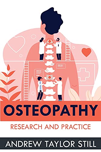Still, Andrew Taylor Osteopathy, Research And Practice