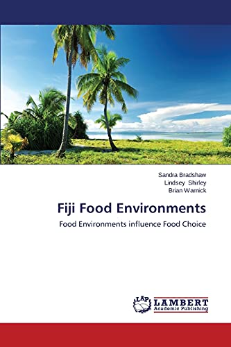 Fiji Food Environments: Food Environments influence Food Choice