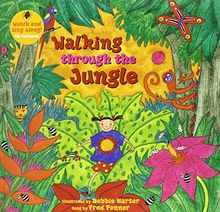 Walking Through the Jungle (Barefoot Books Singalongs)