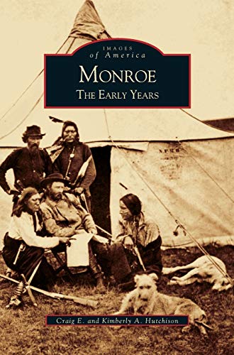 Monroe: : The Early Years